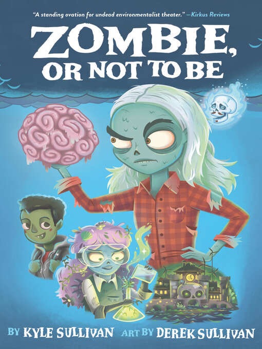 Title details for Zombie, Or Not to Be by Kyle Sullivan - Available